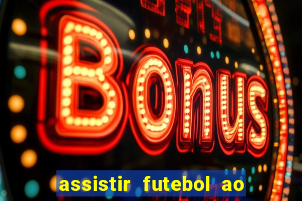 assistir futebol ao vivo gratis no sportv